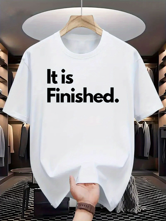 Men's Graphic T-Shirt It Is Finished Bold Black Letters Under Bright Lighting T Shirt