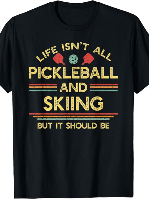 Men's Graphic T-Shirt Life Isnt All Pickleball And Skiing But It Should Be Colorful Striped Retro Sports Theme Skiing