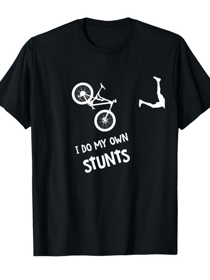 Men's Graphic T-Shirt I Do My Own Stunts Falling Cyclist With Tumbling Bike Graphic