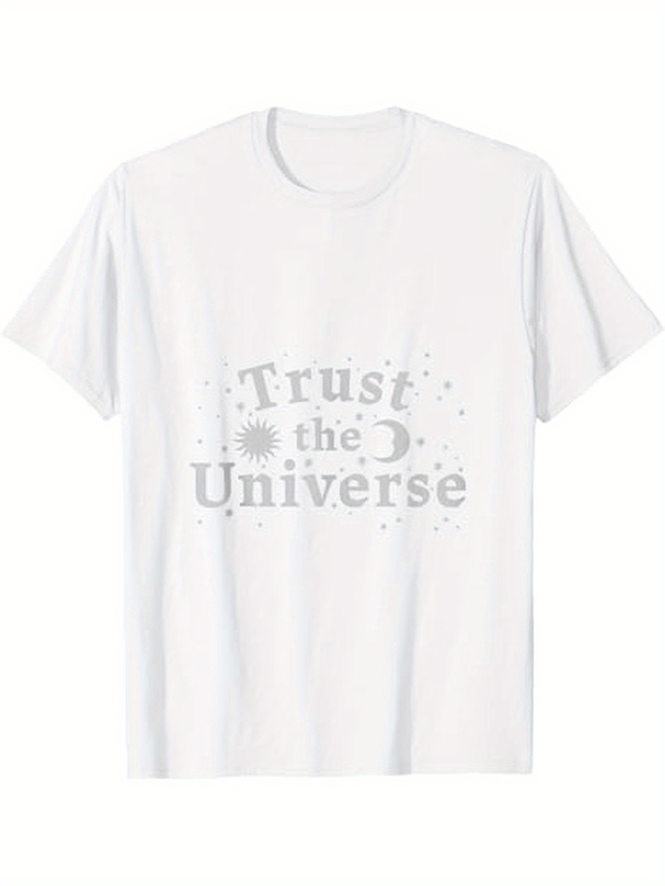 Men's Graphic T-Shirt Trust The Universe Surrounded By Stars Moon Radiant Celestial Energy T Shirt