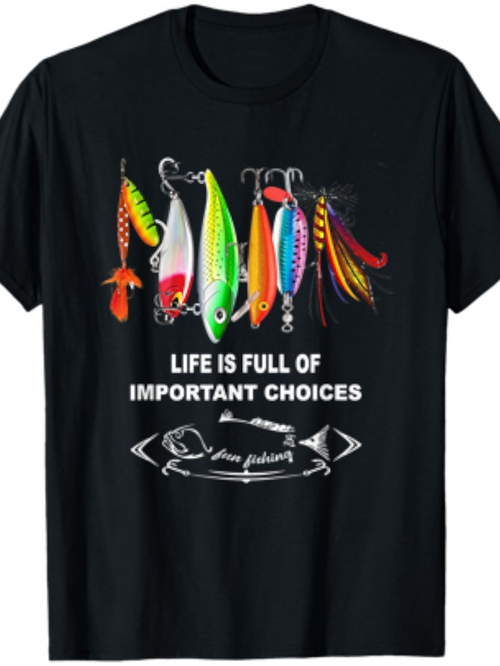 Men's Graphic T-Shirt Life Is Full Of Important Choices Colorful Fishing Lures Hanging By Hooks