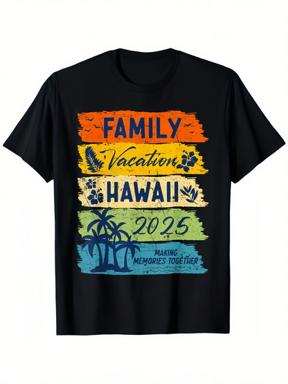 Men's Graphic T-Shirt Family Vacation Hawaii 2025 Making Memories Together With Sunset Palms