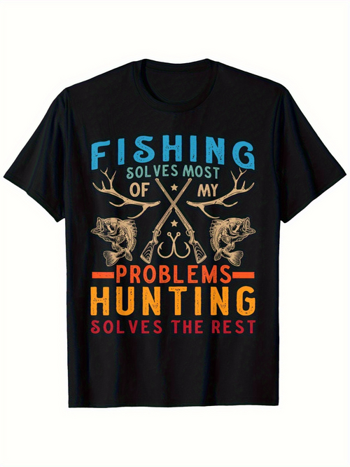 Men's Graphic T-Shirt Fishing Solves Most Of My Problems Antlers And Hooks Hunting Solves The Rest Deer