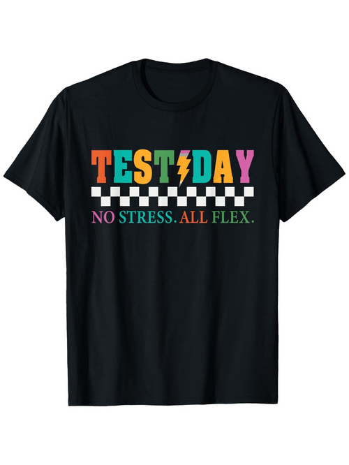 Men's Graphic T-Shirt Test Day No Stress All Flex With Bold Colors And Checkered Pattern On T Shirt