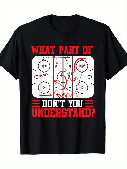 Men's Graphic T-Shirt What Part Of Dont You Understand Hockey Rink Diagram Shirt