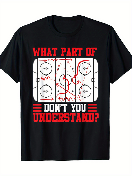 Men's Graphic T-Shirt What Part Of Dont You Understand Hockey Rink Diagram Shirt