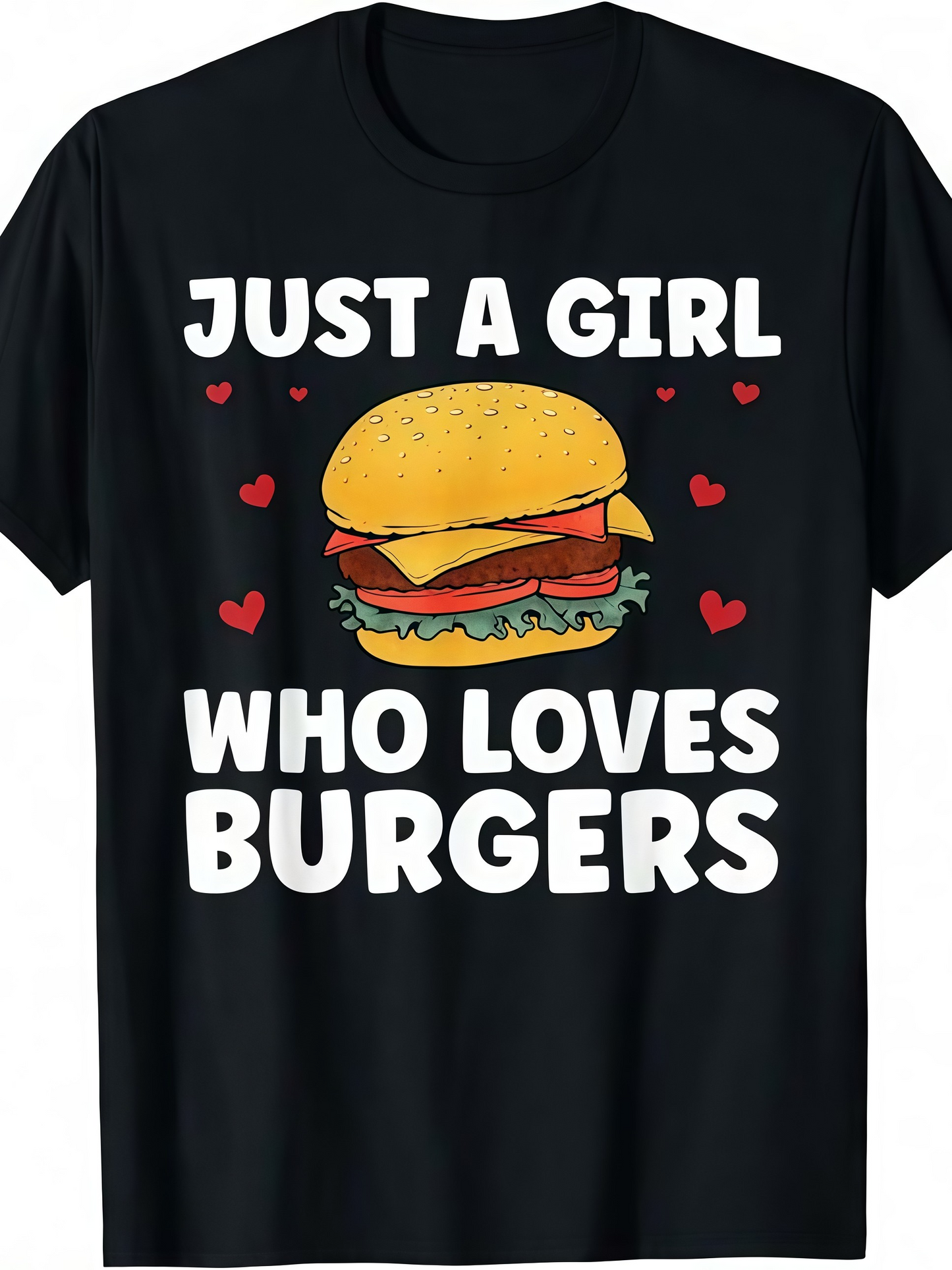 Men's Graphic T-Shirt Just A Girl Surrounded By Red Hearts Loving A Juicy Burger