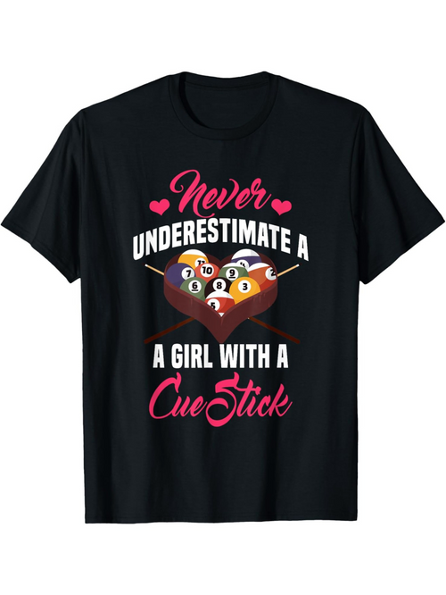 Men's Graphic T-Shirt Never Underestimate A Girl With A Cue Stick Cartoon Pool Balls Heart Table