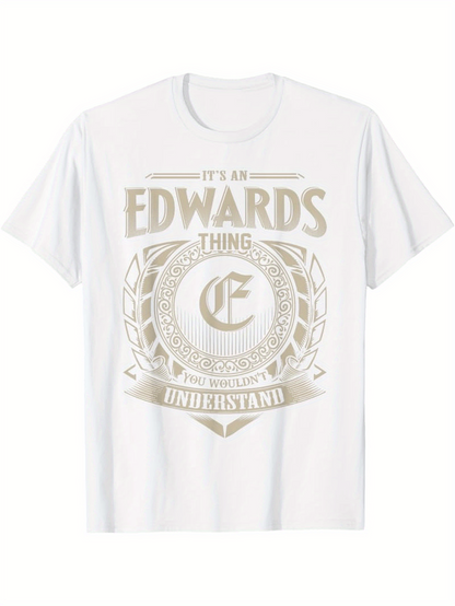 Men's Graphic T-Shirt Its An Edwards Thing Laurel Wreath Banner Shield Monogram Crest T Shirt