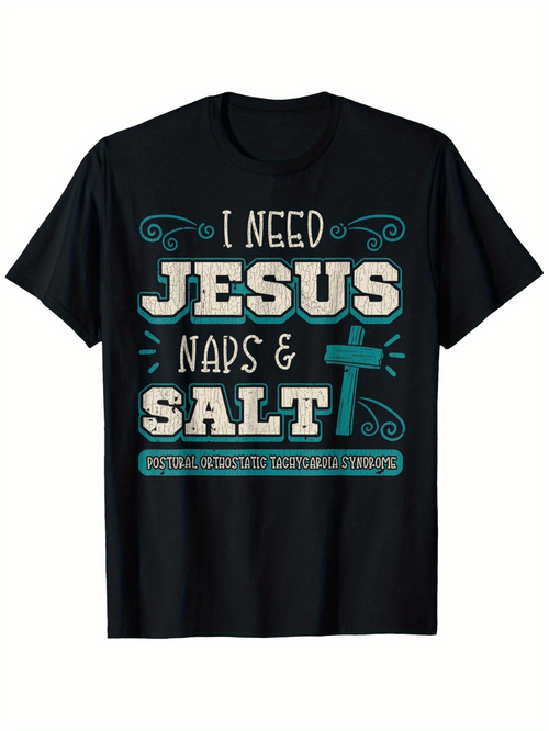 Men's Graphic T-Shirt I Need Jesus Naps And Salt With Blue Graphic Cross And Large Block Letters