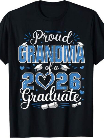 Men's Graphic T-Shirt Proud Grandma Of A Twenty Twenty Six Happy Graduation Year Graduate