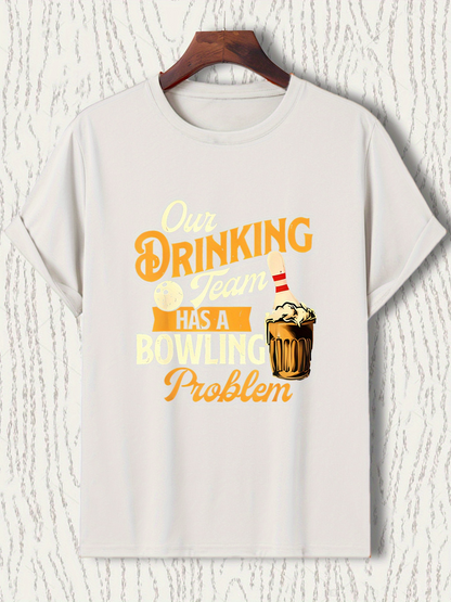 Men's Graphic T-Shirt Our Drinking Team Has A Bowling Problem With Cold Beer Illustration