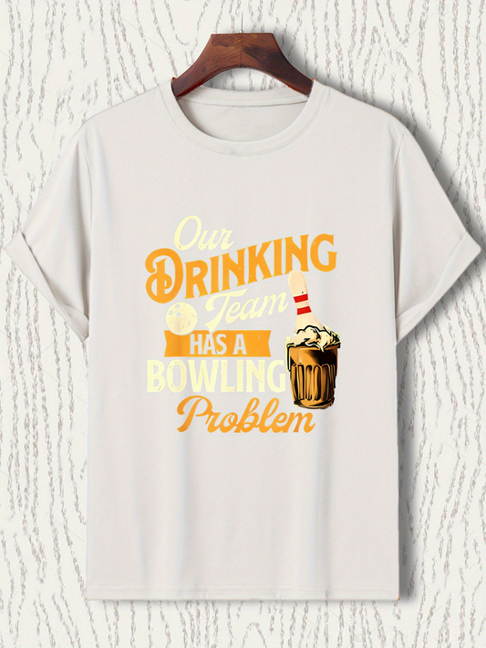 Men's Graphic T-Shirt Our Drinking Team Has A Bowling Problem With Cold Beer Illustration