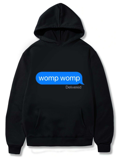 Men's Graphic Hoodie Womp Womp Blue Chat Bubble With Delivered Text Underneath Hoodie