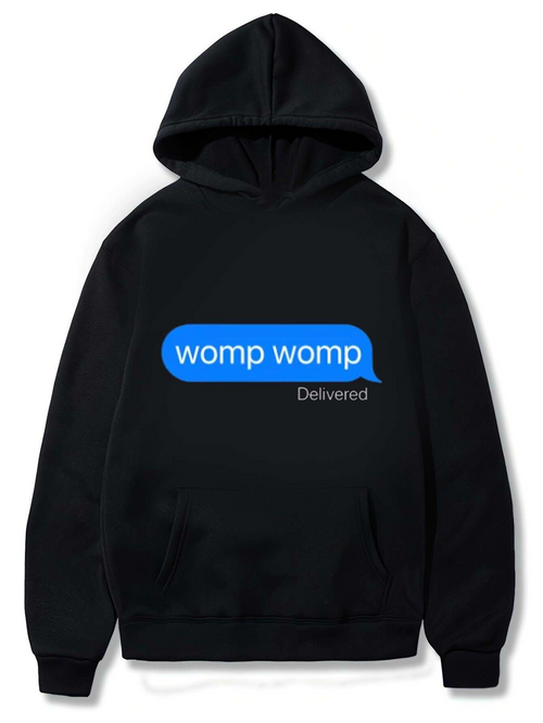 Men's Graphic Hoodie Womp Womp Blue Chat Bubble With Delivered Text Underneath Hoodie