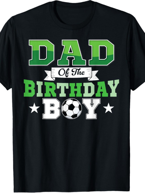 Men's Graphic T-Shirt Dad Of The Birthday Boy With Soccer Ball And Bold Graphic Letters