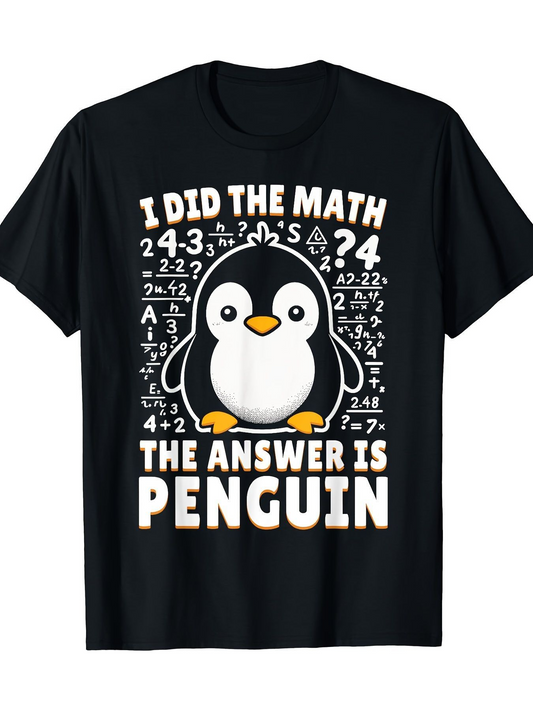 Men's Graphic T-Shirt I Did The Math With Numbers And Cute Cartoon Penguin