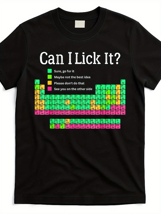 Men's Graphic T-Shirt Can I Lick It Colorful Periodic Table Elements Graphic T Shirt