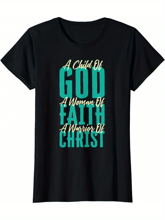 Men's Graphic T-Shirt A Child Of God A Woman Of Faith A Warrior Of Christ Lettering With Bold Typography Christian T Shirt