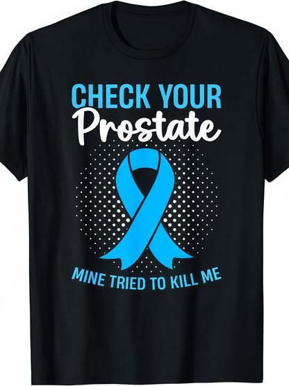 Men's Graphic T-Shirt Check Your Prostate Blue Awareness Ribbon With Bold Text Graphic
