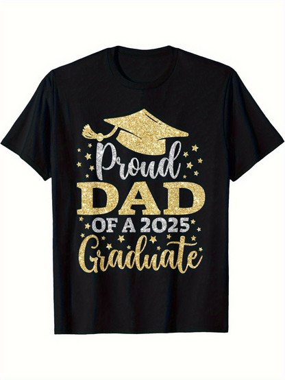Men's Graphic T-Shirt Proud Dad Of A 2025 Graduate With Gold Graduation Cap Surrounded By Celebration Stars Shirt