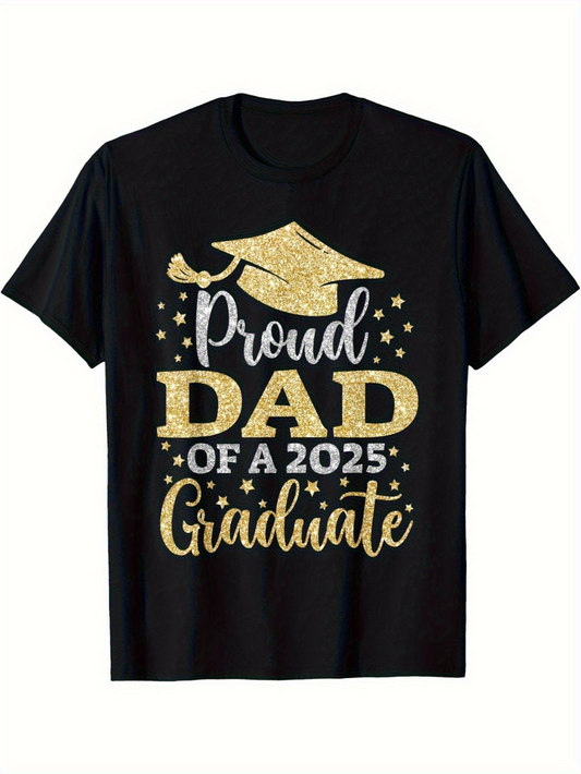 Men's Graphic T-Shirt Proud Dad Of A 2025 Graduate With Gold Graduation Cap Surrounded By Celebration Stars Shirt