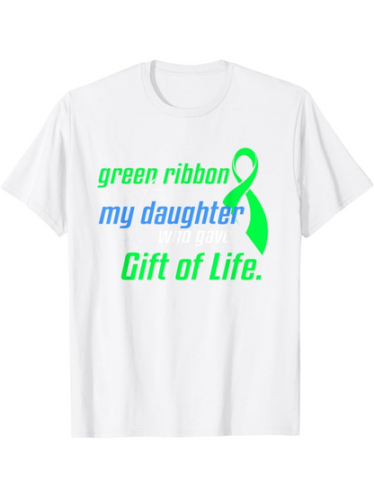 Men's Graphic T-Shirt Green Ribbon Gift Of Life Message With My Daughter Text