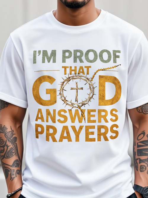 Men's Graphic T-Shirt Im Proof That God Answers Prayers Crown Of Thorns Graphic
