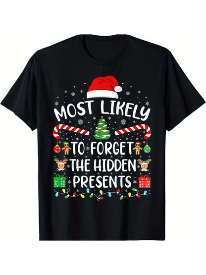 Men's Graphic T-Shirt Most Likely To Forget The Hidden Presents With Candy Canes Christmas Tree And Santa Hat