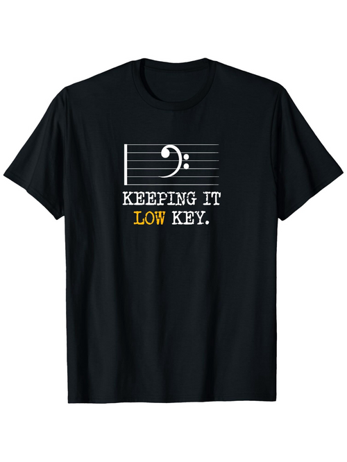Men's Graphic T-Shirt Keeping It Low Key Musical Staff With Bass Clef Tee