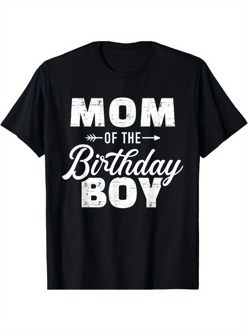 Men's Graphic T-Shirt Mom Of The Birthday Boy White Lettering On Black Cotton Shirt Celebrating Party Theme Tee