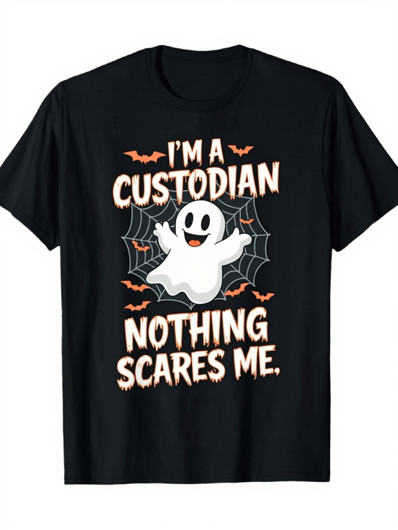 Men's Graphic T-Shirt Im A Custodian Nothing Scares Me Smiling Ghost With Spiderweb And Bats Surrounded By Halloween Elements