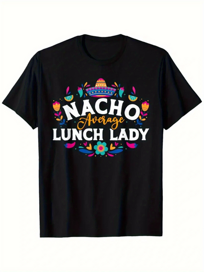 Men's Graphic T-Shirt Nacho Average Lunch Lady With Festive Mexican Folk Inspired Floral Motifs
