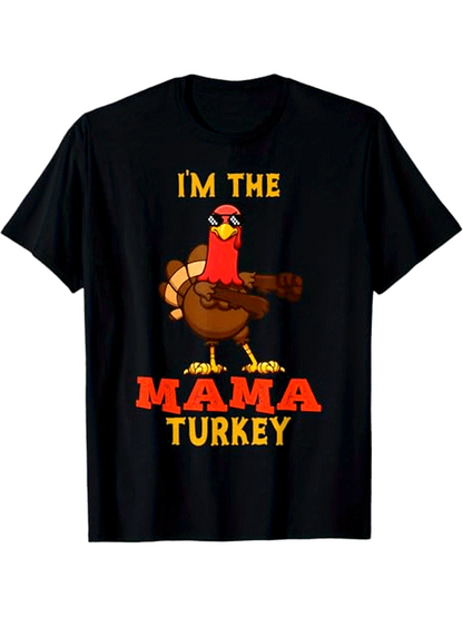 Men's Graphic T-Shirt Im The Mama Turkey Cartoon Drawing With Bold Lettering Thanksgiving Turkey