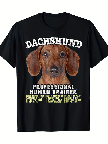 Men's Graphic T-Shirt Dachshund Professional Human Trainer Big Eyes With Funny Instructions Dog