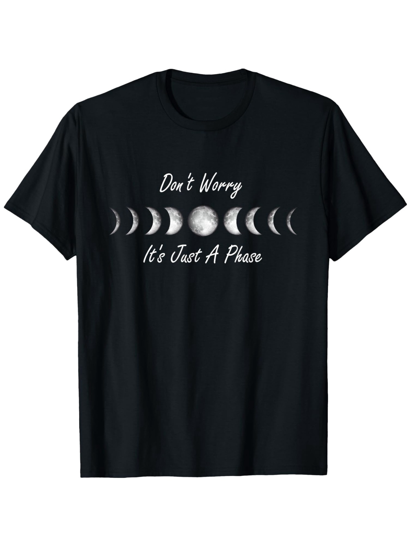 Men's Graphic T-Shirt Dont Worry Its Just A Phase Glowing Crescent Moons Under Night Sky Lunar Phases T Shirt