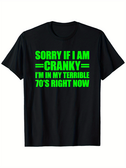 Men's Graphic T-Shirt Sorry If I Am Cranky Bright Neon Letters On Black Cotton T Shirt