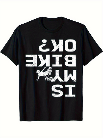 Men's Graphic T-Shirt Is My Bike Ok Funny Distressed Lettering With Crashed Bicycle Rider