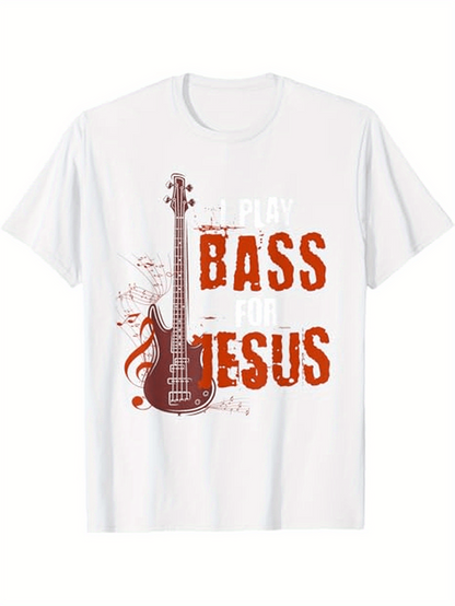 Men's Graphic T-Shirt I Play Bass For Jesus Electric Guitar And Music Notes Bass