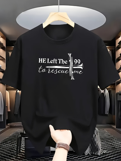Men's Graphic T-Shirt He Left The Ninety Nine To Rescue Me Cross Motif Statement Tee