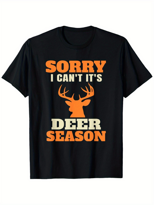 Men's Graphic T-Shirt Sorry I Cant Its Deer Season With Orange Letters And Silhouette Of Majestic Deer