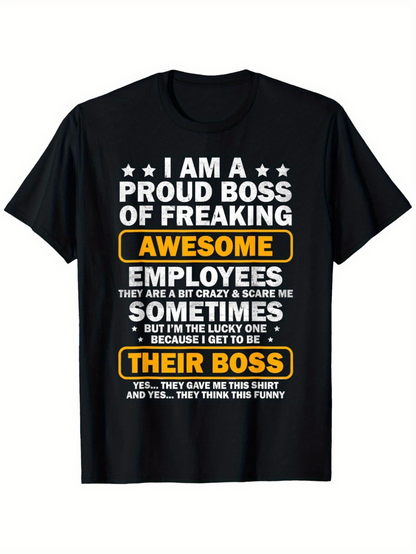 Men's Graphic T-Shirt Proud Boss With Funny Bold Lettering And Motivational Quotes T Shirt