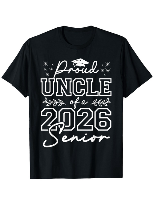 Men's Graphic T-Shirt Proud Uncle Of A 2026 Senior With Graduation Cap Motif Lettering Elements