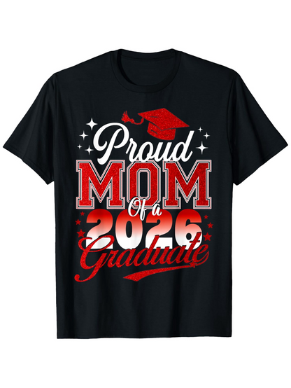 Men's Graphic T-Shirt Proud Mom Of A 2026 Graduate With Stars And Red Graduation Cap Graphic