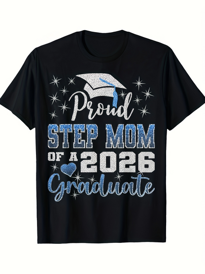 Men's Graphic T-Shirt Proud Step Mom Of A 2026 Graduate With Stars And Graduation Cap T Shirt