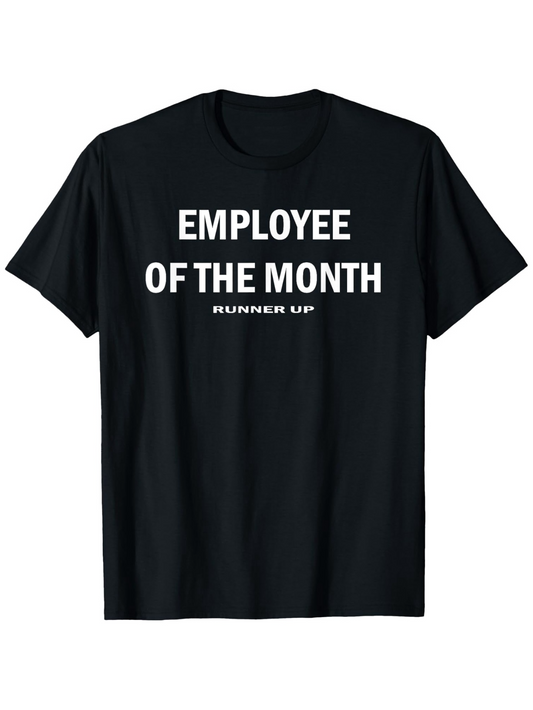 Men's Graphic T-Shirt Employee Of The Month Runner Up Clean Minimal Black T Shirt