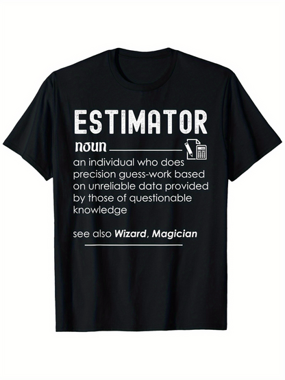 Men's Graphic T-Shirt Estimator Definition Style Clever Typography Quote Shirt