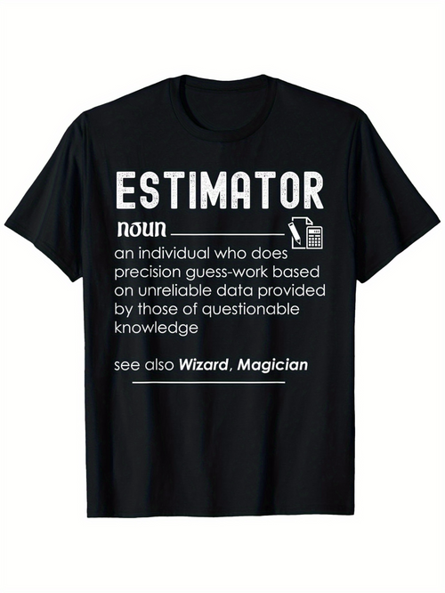 Men's Graphic T-Shirt Estimator Definition Style Clever Typography Quote Shirt
