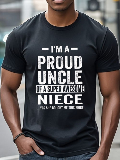 Men's Graphic T-Shirt Im A Proud Uncle Of A Super Awesome Niece Shirt