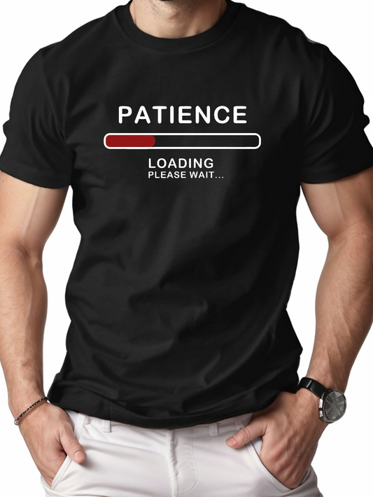 Men's Graphic T-Shirt Patience Loading Bar With Text And Progress Indicator T Shirt